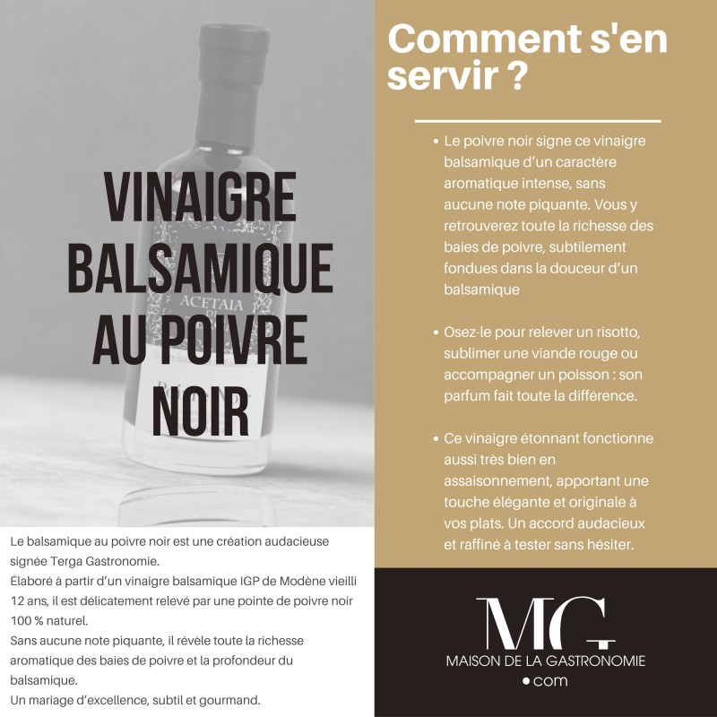 VINAIGRE BALSAMIQUE IGP DE MODENE ET POIVRE NOIR ACETAIA DI TERGA