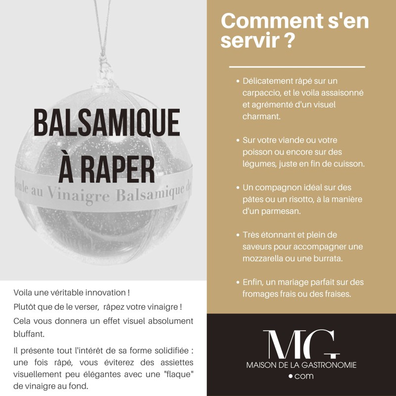 BOULE DE VINAIGRE BALSAMIQUE DE MODENE A RAPER PREMIUM 100% NATUREL