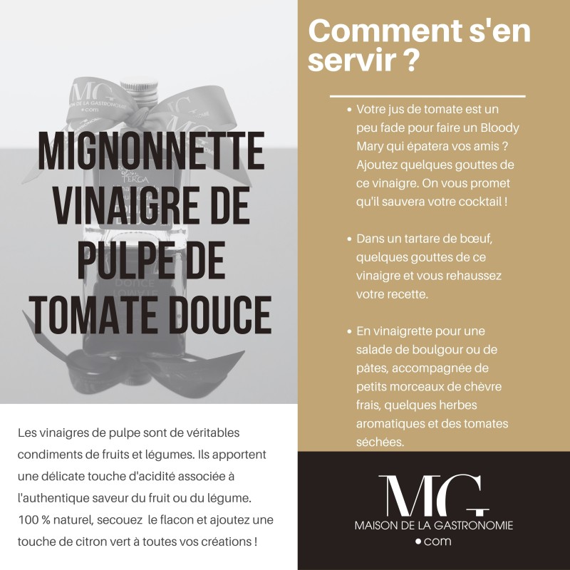 MIGNONNETTE VINAIGRE DE TOMATE PREMIUM TERGA