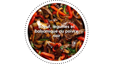 Boeuf, légumes et balsamique au poivre noir
